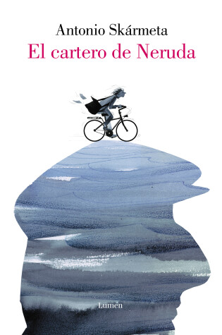 Cover of El cartero de Neruda (Edición especial ilustrada)/ The Postman