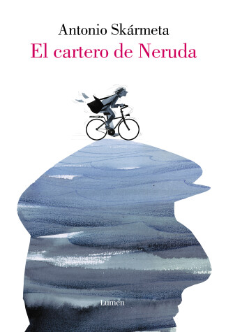 Book cover for El cartero de Neruda (Edición especial ilustrada)/ The Postman