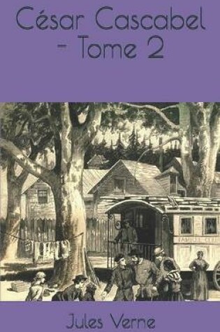 Cover of César Cascabel - Tome 2