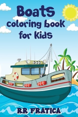 Cover of Boats coloring book for kids