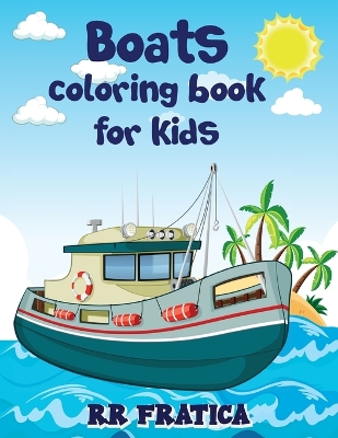 Book cover for Boats coloring book for kids