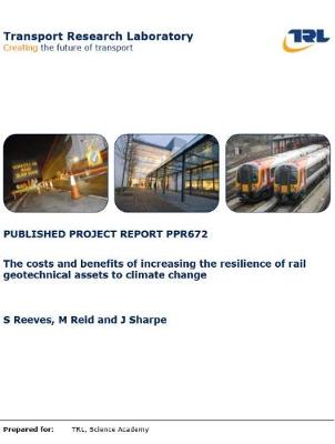 Book cover for The costs and benefits of increasing the resilience of tail geotechnical assets to climate change