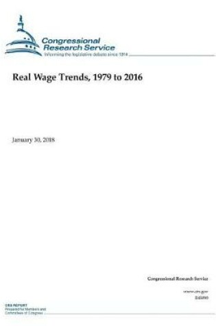 Cover of Real Wage Trends, 1979 to 2016