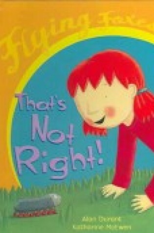 Cover of That's Not Right!