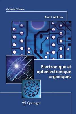 Cover of Electronique Et Optoelectronique Organiques