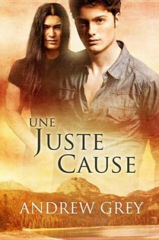 Cover of Une Juste Cause