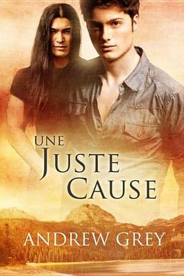 Book cover for Une Juste Cause