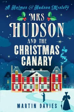 Cover of Mrs Hudson and The Christmas Canary