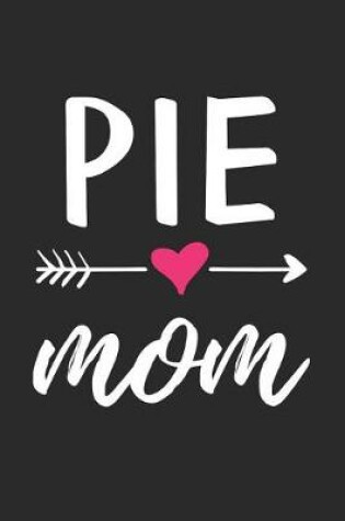 Cover of PIE Mom