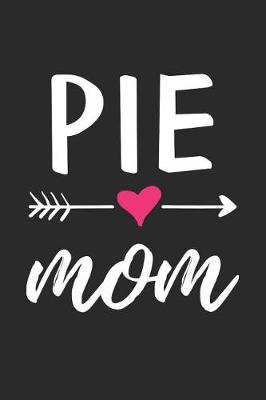 Book cover for PIE Mom