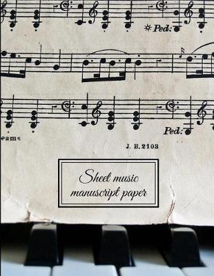 Book cover for Sheet Music Manuscript Paper