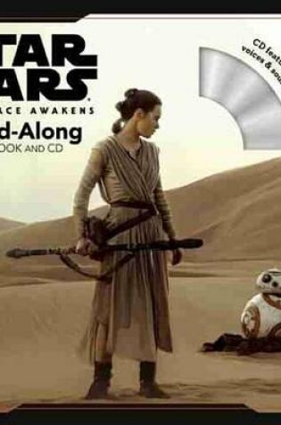 Cover of Star Wars the Force Awakens: Read-Along Storybook and CD