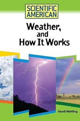 Cover of Weather, and How it Works