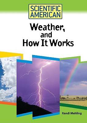 Cover of Weather, and How it Works