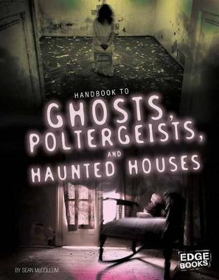 Book cover for Ghosts, Poltergeists, and Haunted Houses