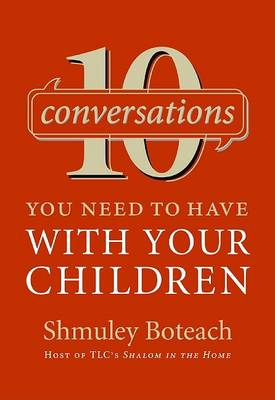 Book cover for 10 Conversations You Need To Have With Your Children