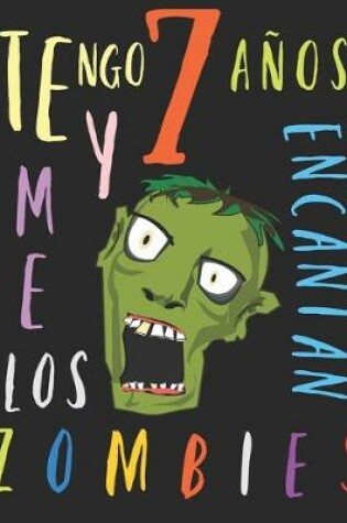 Cover of Tengo 7 años y me encantan los zombies