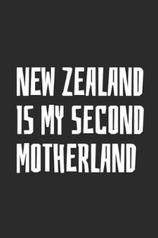 Cover of New Zealand Is My Second Motherland