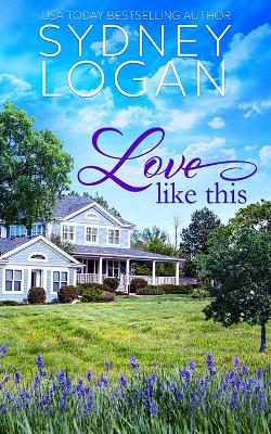 Book cover for Love Like This