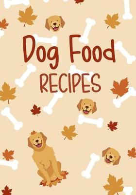 Book cover for Dog Food Recipes