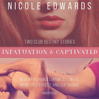 Cover of Infatuation & Captivated
