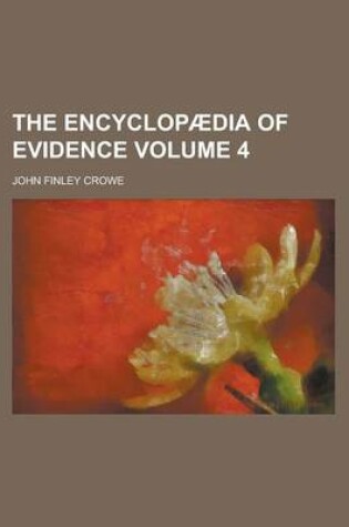 Cover of The Encyclopaedia of Evidence Volume 4