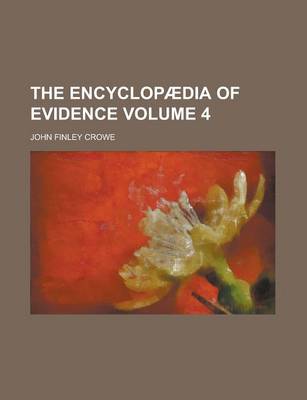 Book cover for The Encyclopaedia of Evidence Volume 4