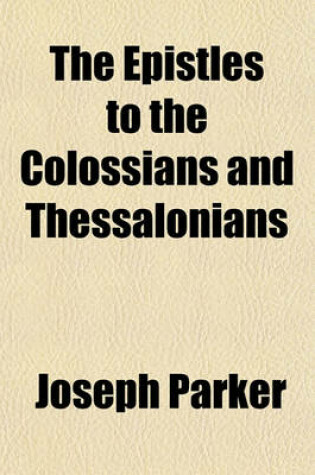 Cover of The Epistles to the Colossians and Thessalonians