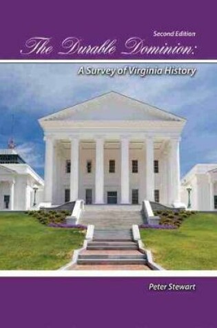 Cover of The Durable Dominion: A Survey of Virginia History