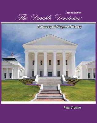 Book cover for The Durable Dominion: A Survey of Virginia History