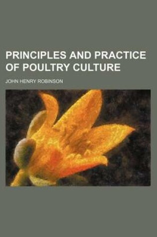 Cover of Principles and Practice of Poultry Culture