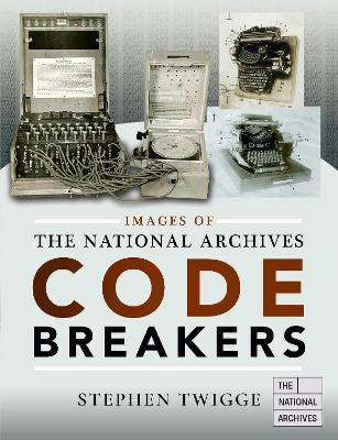 Cover of Images of The National Archives: Codebreakers