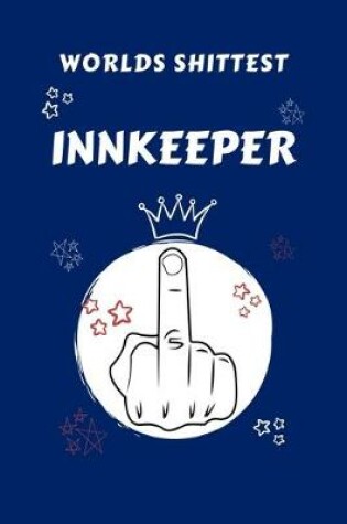 Cover of Worlds Shittest Innkeeper