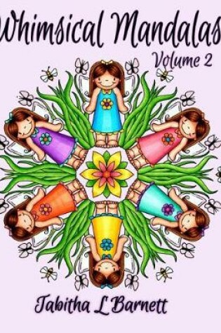 Cover of Whimsical Mandalas 2
