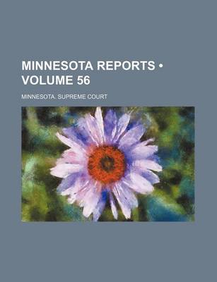 Book cover for Minnesota Reports (Volume 56)