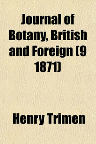 Cover of Journal of Botany, British and Foreign (9 1871)