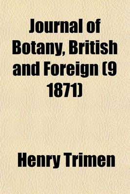 Book cover for Journal of Botany, British and Foreign (9 1871)