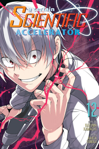 Cover of A Certain Scientific Accelerator Vol. 12