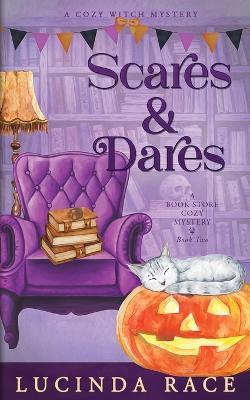 Cover of Scares and Dares