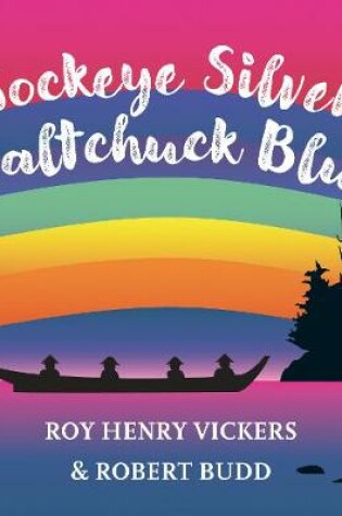 Cover of Sockeye Silver, Saltchuck Blue