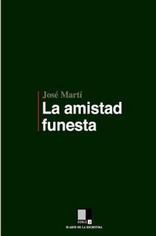 Cover of La amistad funesta