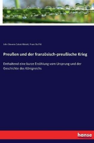 Cover of Preussen und der franzoesisch-preussische Krieg