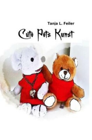 Cover of Cute Pets Kunst