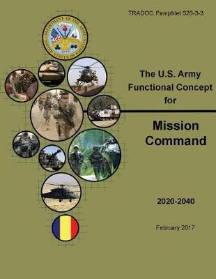 Book cover for TRADOC Pamphlet 525-3-3 The U.S. Army Functional Concept for Mission Command (AFC-MC)