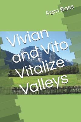 Book cover for Vivian and Vito Vitalize Valleys