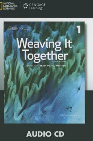 Cover of Weaving It Together 1 Audio CD (4th ed)