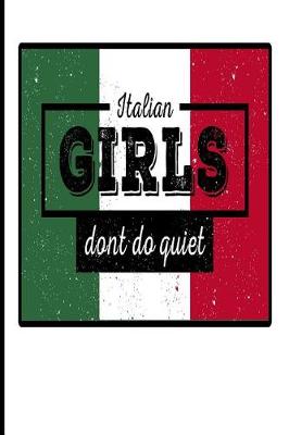 Book cover for Italian Girls Don't Do Quiet