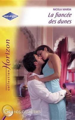 Book cover for La Fiancee Des Dunes (Harlequin Horizon)