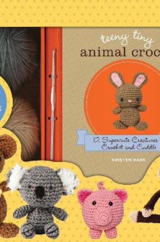 Cover of Teeny Tiny Animal Crochet