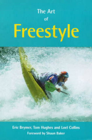 Cover of The Art of Freestyle